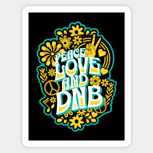 DNB - PEACE LOVE AND DNB (Groovy edition) Sticker